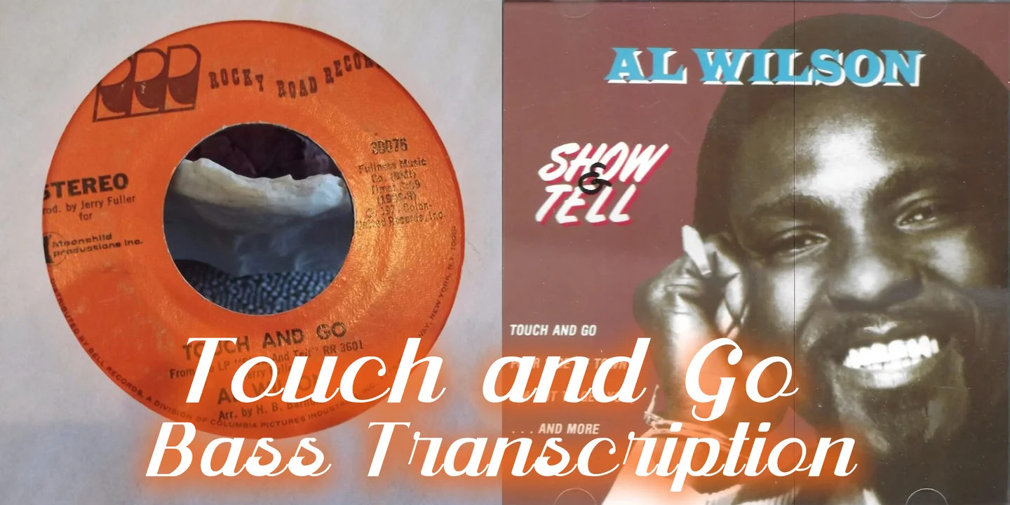 Touch and Go - Al Wilson (Bass Guitar Score) by Jonathan Lai