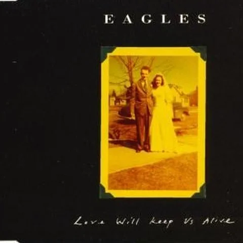 Love will keep us alive