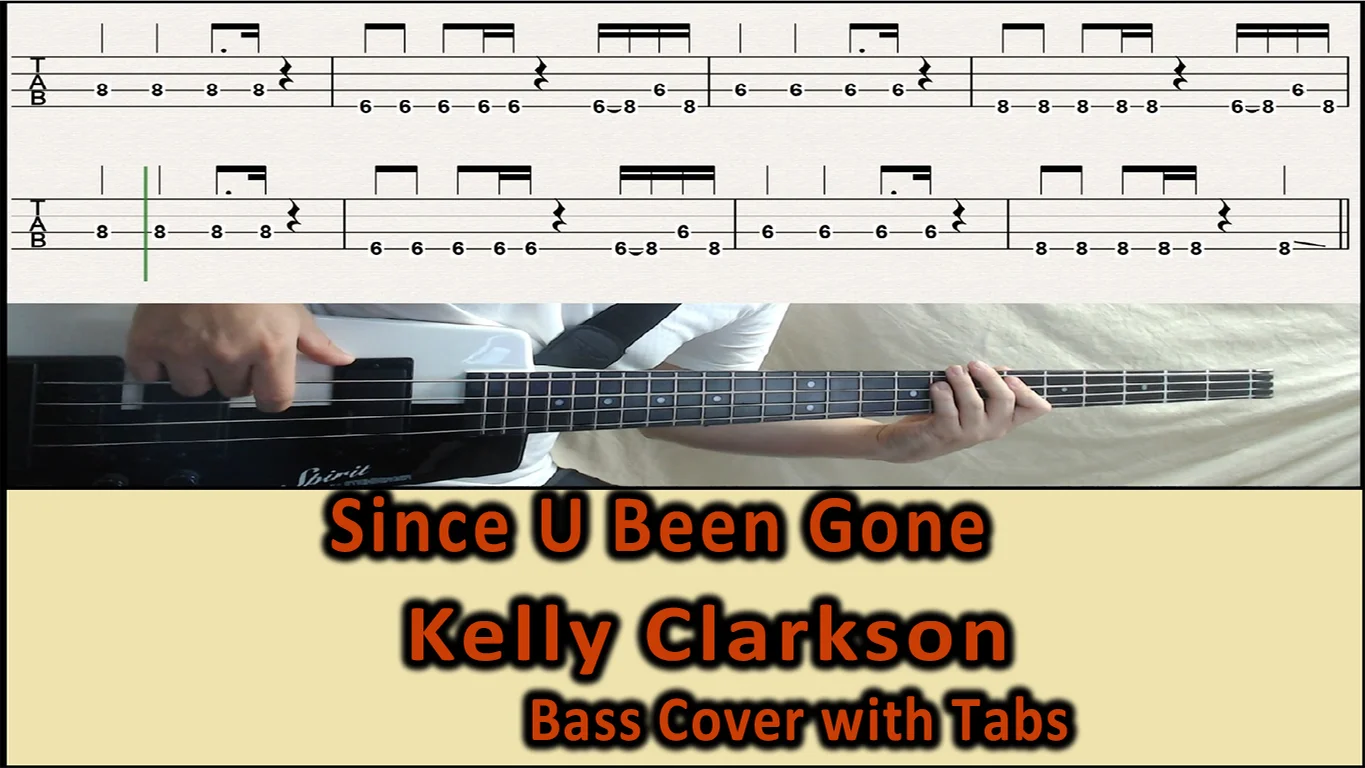 Since u been gone - Kelly Clarkson by BassTabsWorld