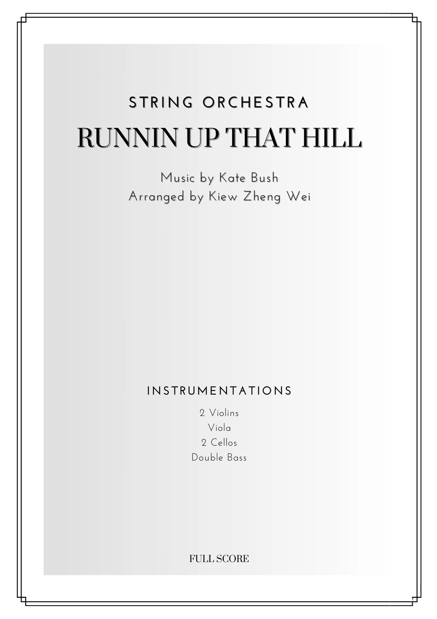 Running Up That Hill: String Orchestra - Kate Bush by Kiew Zheng Wei