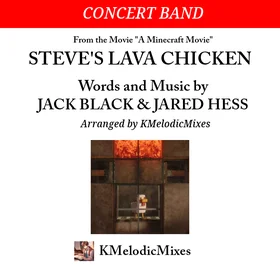 Steve's Lava Chicken (Concert Band)