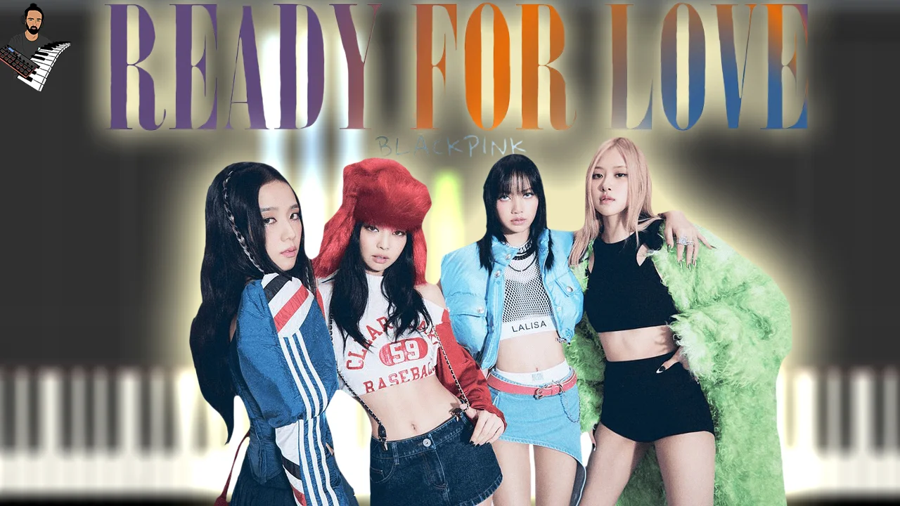 Ready for Love - BLACKPINK