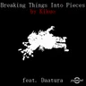 Breaking Things into Pieces 
