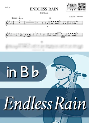 ENDLESS RAIN ( inB♭) - X JAPAN by Kaname@Popstudio