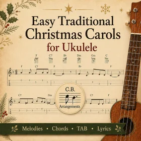 International Easy Traditional Christmas Carols – Easy Ukulele Collection