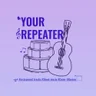 YourRepeater