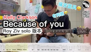 Because of you Roy Ziv solo - Kelly Clarkson by SanTa