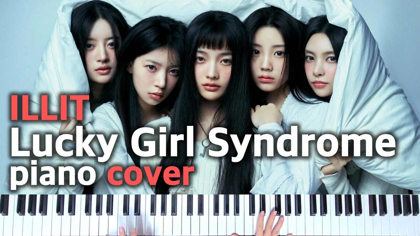 Lucky Girl Syndrome - ILLIT by bvibvi piano