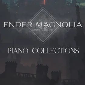 Ender Magnolia -Piano Collections