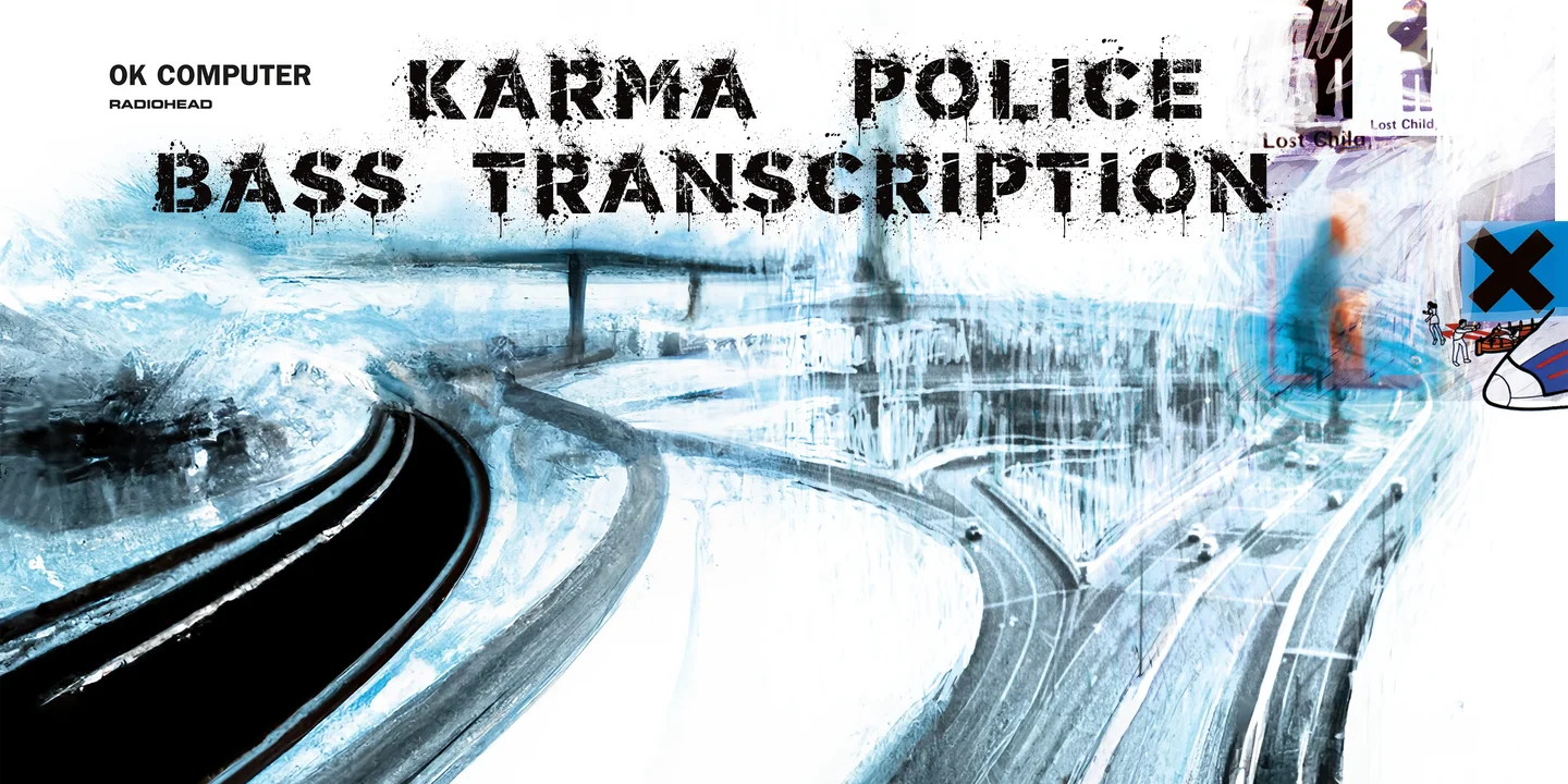 Karma Police - Radiohead (Bass Guitar Score) by Jonathan Lai - Page 2