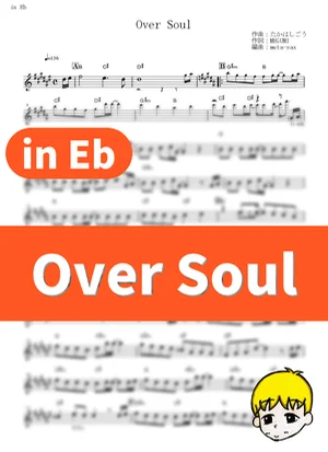 Over Soul - Megumi Hayashibara (Shaman King / in Eb) by muta-sax