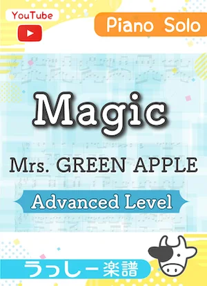 Magic - Mrs. GREEN APPLE by Ushitake Kanato