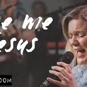 Give Me Jesus (Upperroom)