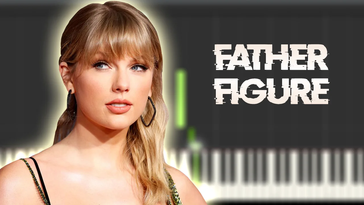 Father Figure - Taylor Swift