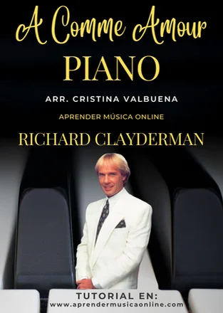 A Comme Amour - Richard Clayderman by Cristina Valbuena
