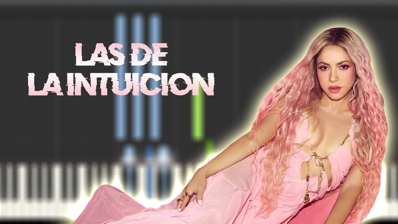 Las de la Intuición - Shakira