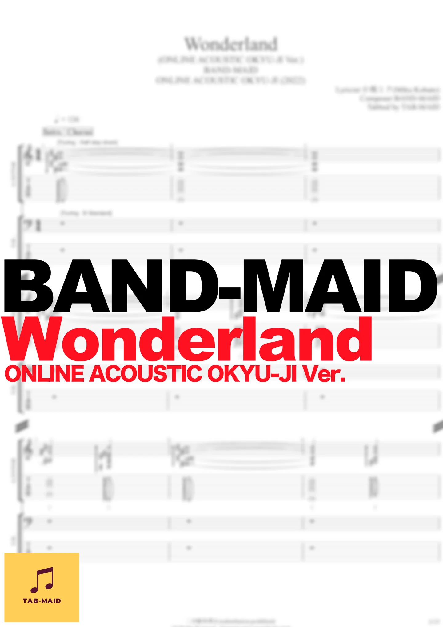 Wonderland (ONLINE ACOUSTIC OKYU-JI Ver.) - BAND-MAID (TAB / FullScore) by TAB-MAID