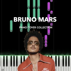 Bruno Mars Piano Covers Collection