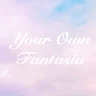 Your Own Fantasia
