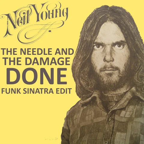 The Needle and the Damage Done