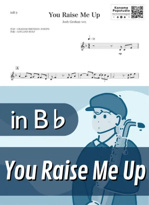 You Raise Me Up ( inB♭) - Josh Groban / Celtic Woman by Kaname@Popstudio
