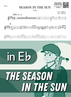 SEASON IN THE SUN ( inE♭) - TUBE by Kaname@Popstudio