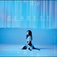 Dearest Drop