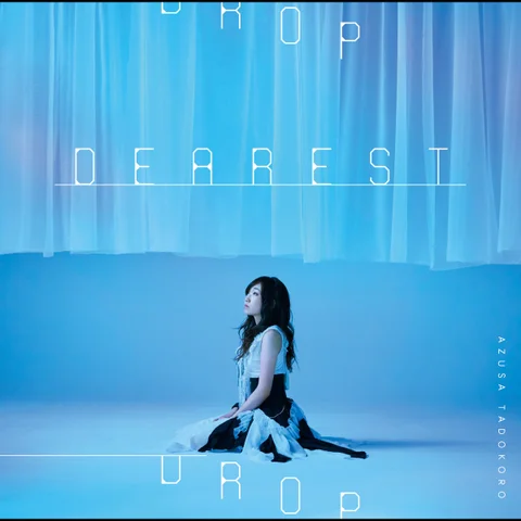 Dearest Drop