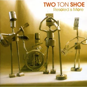 Two Ton Shoe : Ultimate DRUM Collection