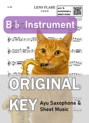 LENS FLARE - 米津玄師 (in B♭|テナーサックス等) by Ayu Saxophone & Sheet Music