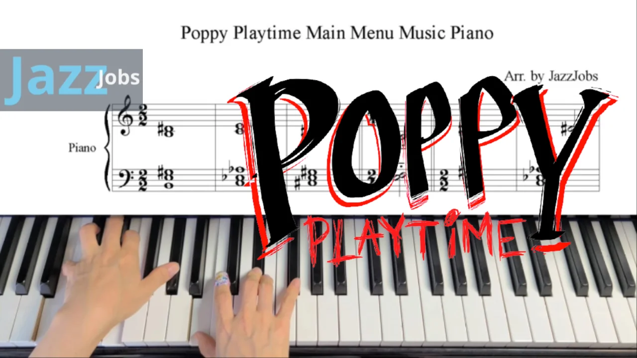 POPPY PLAYTIME Main Menu Music Piano, 파피 플레이 타임 메인 피아노 - 波比的遊戲時間 by JazzJobs