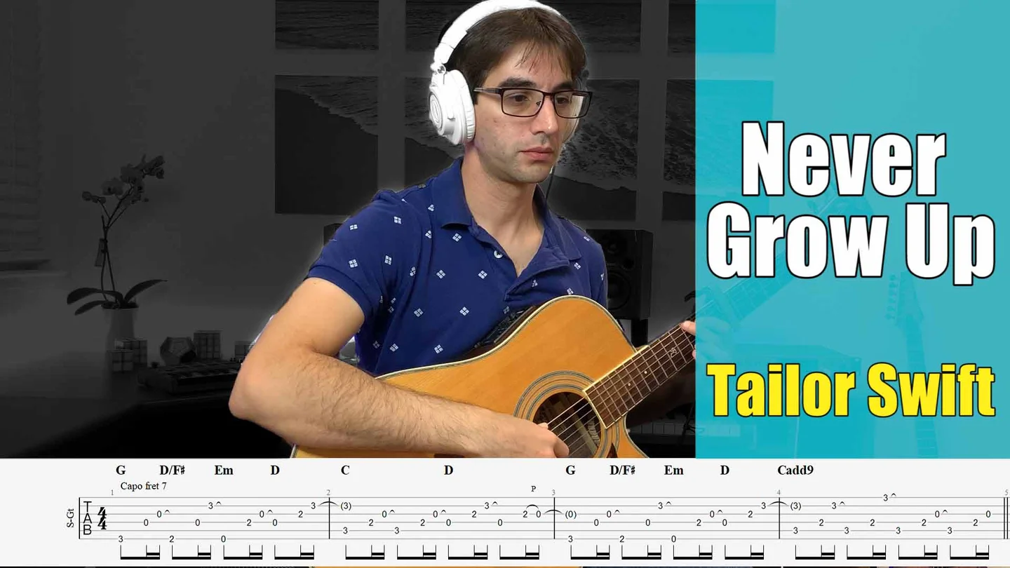 Never Grow Up - テイラー・スウィフト (Solo Fingerstyle Guitar Arrangement) by Enrique Rojas