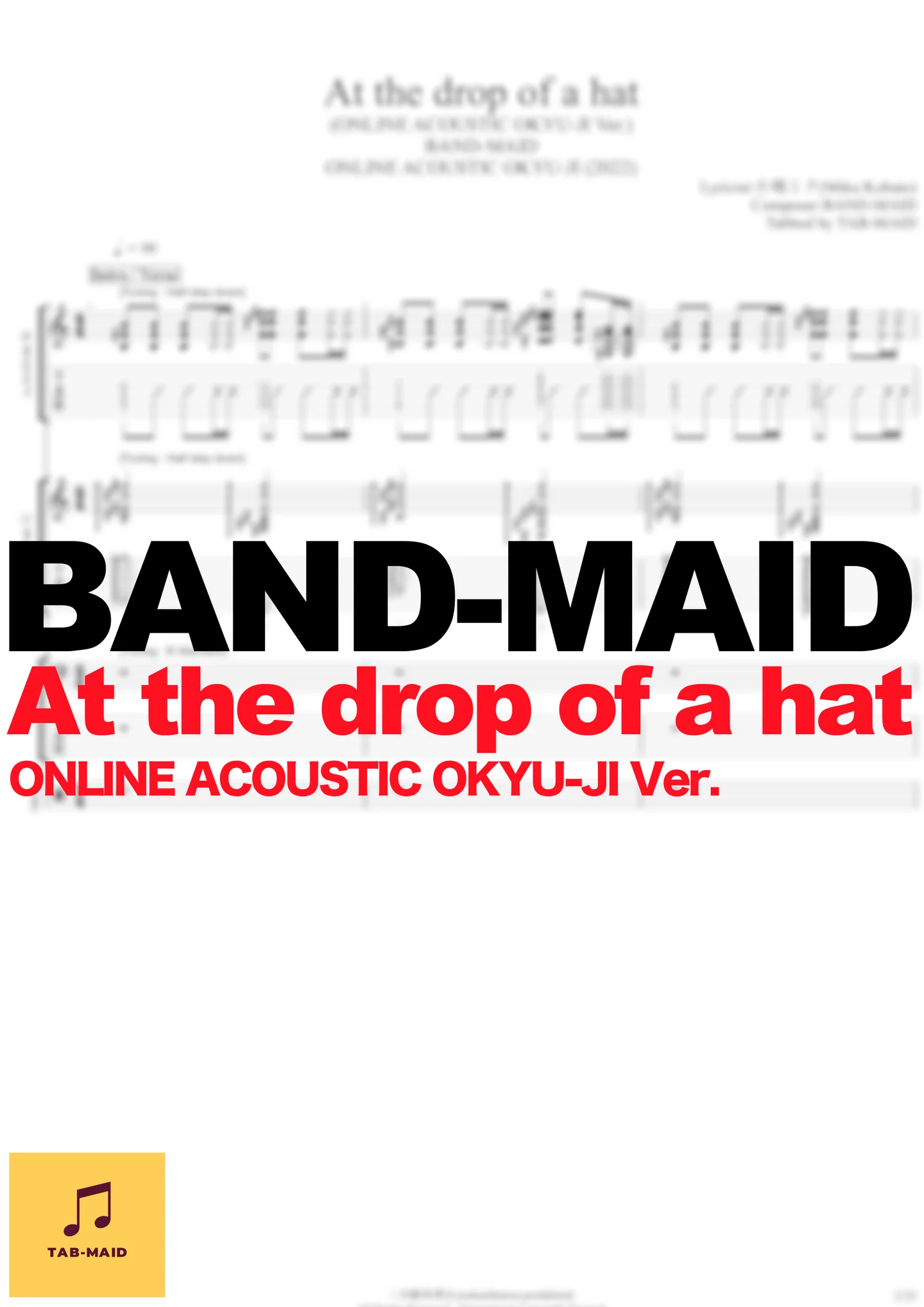 At the drop of a hat (ONLINE ACOUSTIC OKYU-JI Ver.) - BAND-MAID (TAB / タブ譜 / バンドスコア) by TAB-MAID