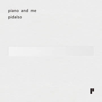 Pidalso <piano and me>