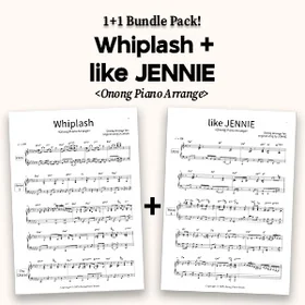 Whiplash + like JENNIE(钢琴改编)合集