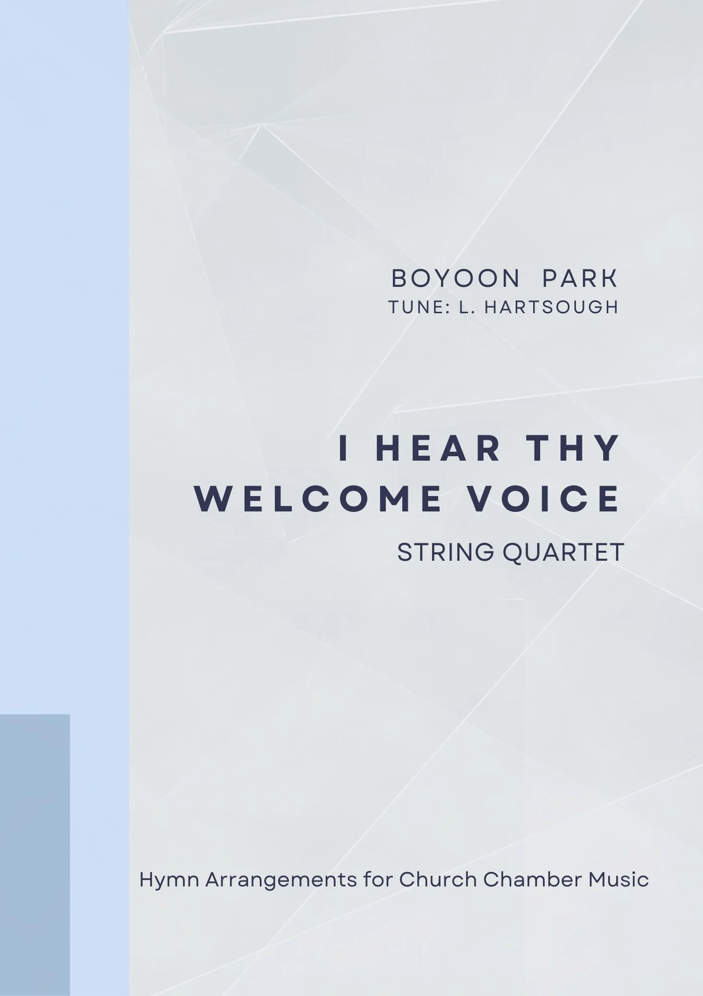 I hear thy welcome voice (Hymn for String Quartet for Lent) - L. Hartsough by Parakletos