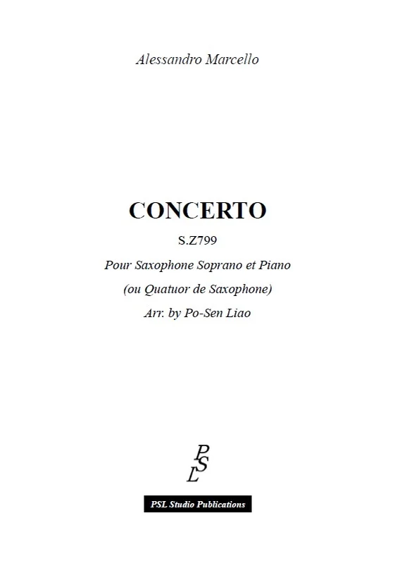 Oboe Concerto in d minor arr. for soprano saxophone - Alessandro Marcello by Arr: Po-Sen Liao