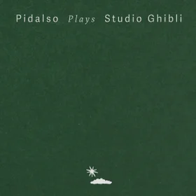 Pidalso Plays Studio Ghibli (15 Songs)