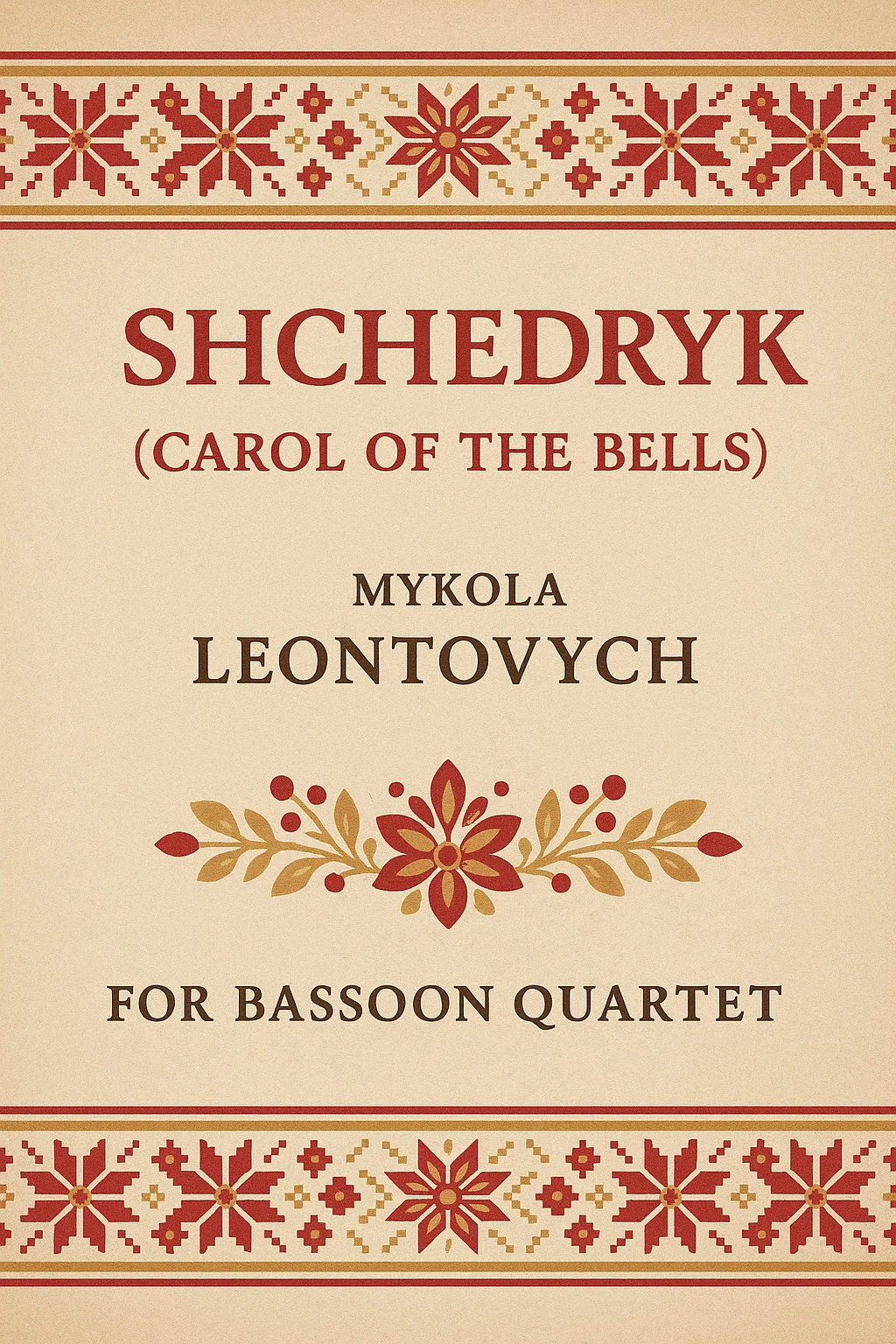 Shchedryk (Carol of the bells) - M. Leontovych (arr. for Bassoon Quartet) by Xlomeg