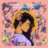 Karna Su Sayang 