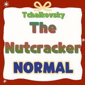 Tchaikovsky’s The Nutcracker Collection (NORMAL)