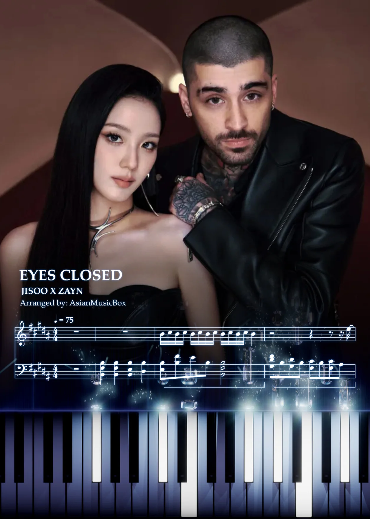 EYES CLOSED - JISOO X ZAYN by AsianMusicBox