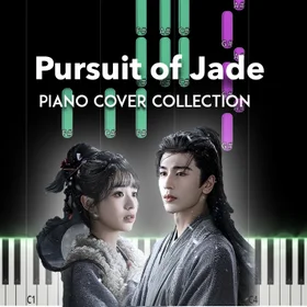 Pursuit of Jade Piano Cover Collection