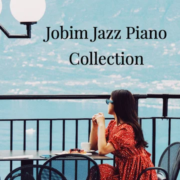 Jobim Jazz Bossanova Piano Collection
