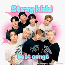 Stray kids best songs