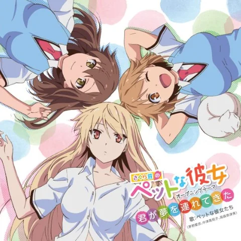 Kimi ga Yume wo Tsuretekita (The Pet Girl of Sakurasou)