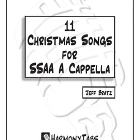 11 Christmas Songs for SSAA A Cappella: 2nd Ed.