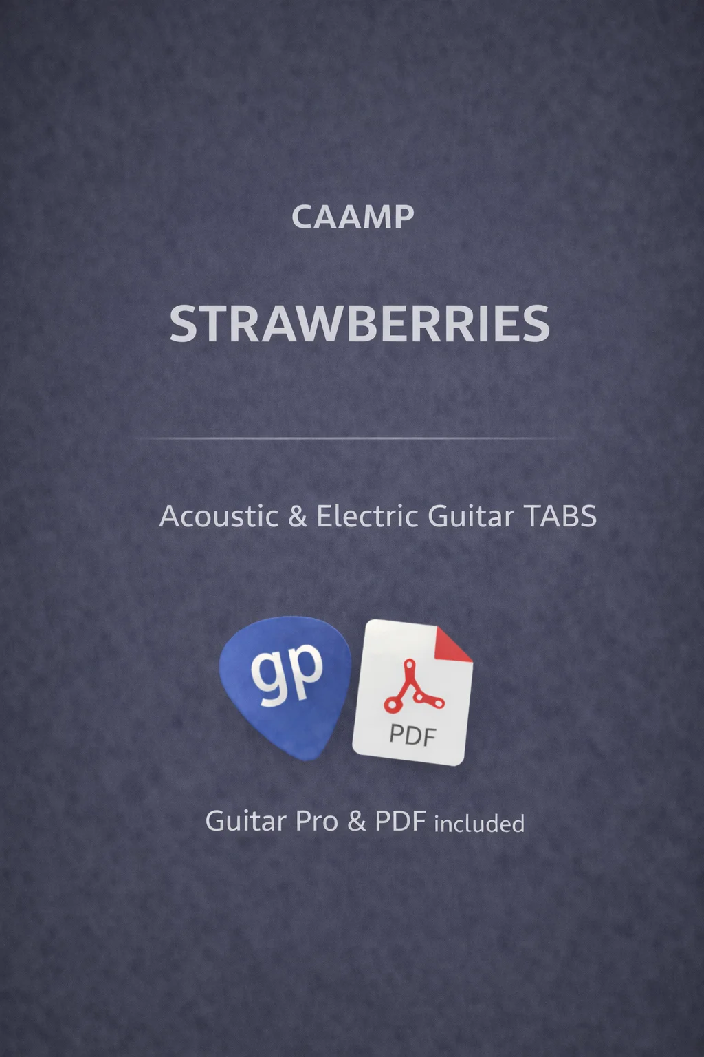 Strawberries - Caamp by GPTabs