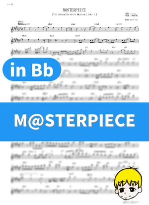 M@STERPIECE - 765PRO ALLSTARS (THE IDOLM@STER MOVIE: BEYOND THE BRILLIANT FUTURE! / in Bb) by muta-sax