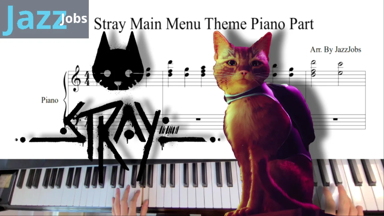 Stray(스트레이)Main Menu Theme Piano Part 메인 메뉴 테마 피아노 악보 - Stray by JazzJobs